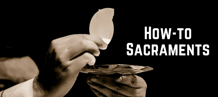 S3 Ep20: How-to Sacraments