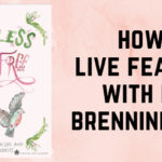 S4 Ep13: How-to Live Fearless with Lisa Brenninkmeyer